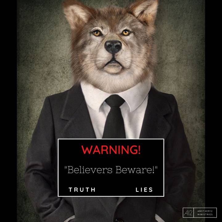 Believers Beware! (Matthew 7:15)