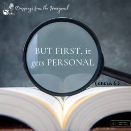 BUT FIRST, it gets PERSONAL (Genesis 6:5)