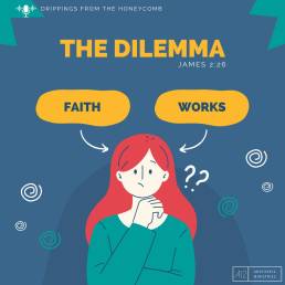 The Dilemma (James 2:26)
