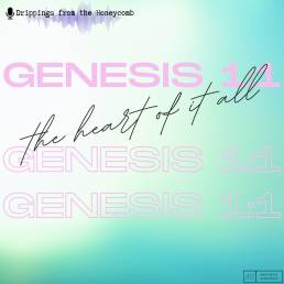 The Heart of it All (Genesis 1:1)